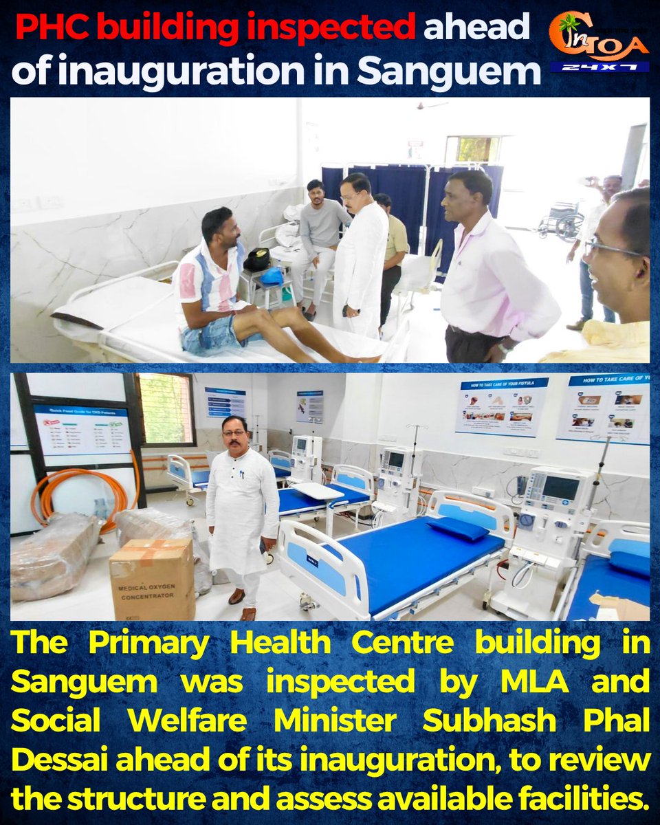 InGoa24x7's tweet image. PHC building inspected ahead of inauguration in Sanguem

#Goa #GoaNews #Inspection #PHCBuilding        @S_Phal_Dessai