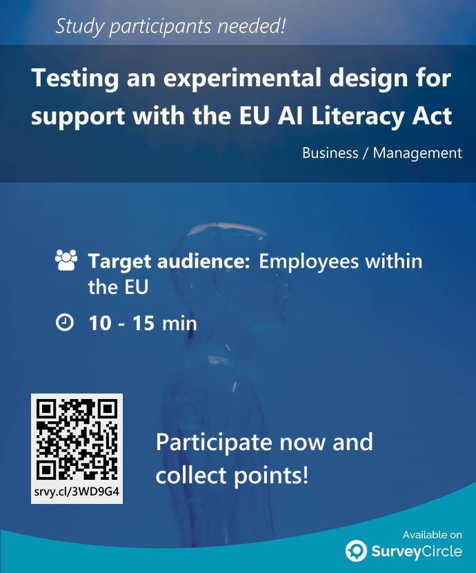 top_studies's tweet image. Participants needed for top-ranked study on SurveyCircle:

"Testing an experimental design for support with the EU AI Literacy Act" surveycircle.com/3WD9G4/ via @SurveyCircle #unigoettingen

#behavior #validity #EmployeeSupport #AiSupport