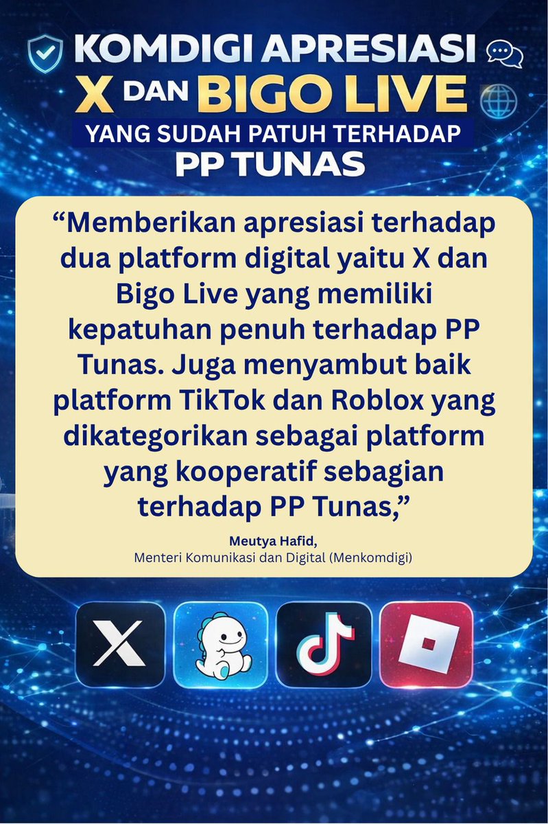 Komdigi apresiasi x dan bigo live karena sudah patuh terhadap Lindungi Anak untuk melindungi anak  dari konten berbahaya. Mari kita batasi anak kita dari bahaya media sosial