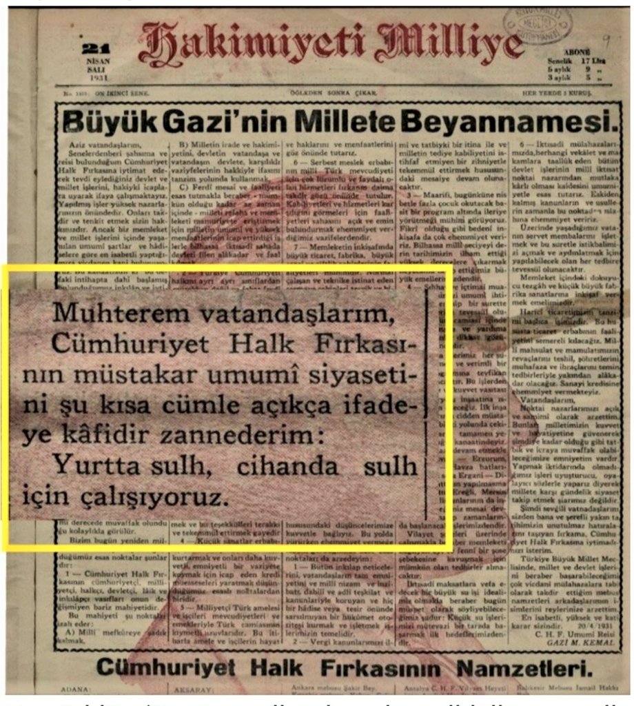 “Yurtta sulh cihanda sulh için çalışıyoruz.” (Atatürk, 20 Nisan 1931)

Hakimiyeti Milliye, 21 Nisan 1931 👇