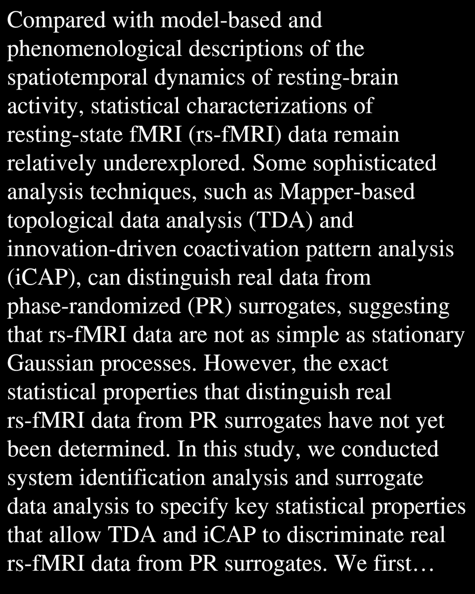 PBTQ's tweet photo. System identification and surrogate data analyses imply approximate Gaussianity and non-stationarity of resting-brain dynamics

Matsui, T., Li, R., Masaoka, K., Jimura, K.
https://t.co/p191eW5HPu https://t.co/epyK0szuGN