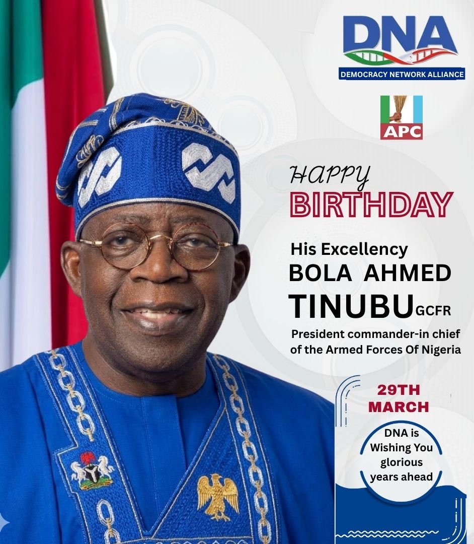dnalliance01's tweet photo. From all of us at DNA, wishing President Bola Ahmed Tinubu (@officialABAT) a Happy Birthday. 🎁 https://t.co/XcXuPT2RRk
