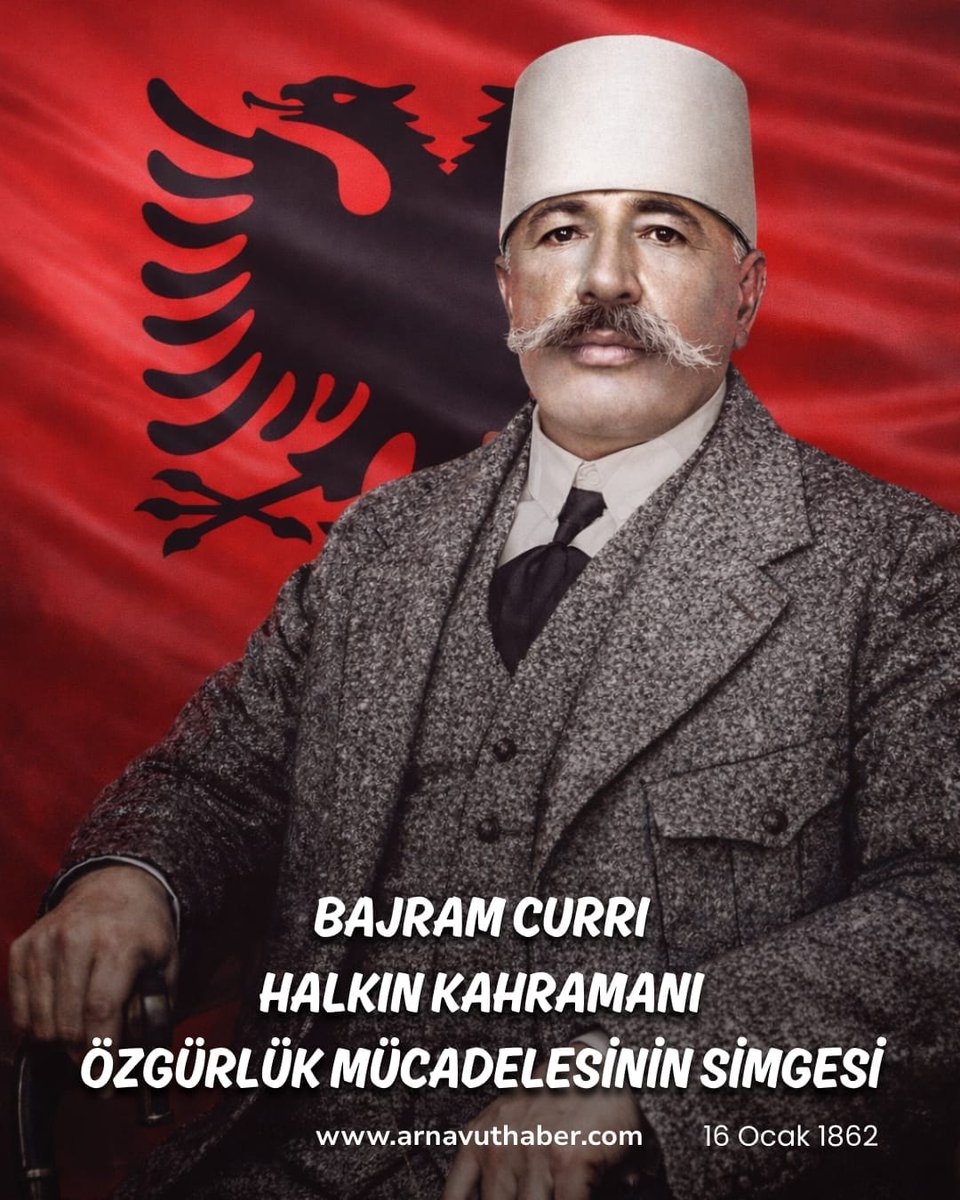 arnavuthaber's tweet image. 🇦🇱 #Arnavutluk’un bağımsızlık mücadelesinin öncü isimlerinden Bajram Curri’yi, vefat yıl dönümünde saygı ve rahmetle anıyoruz.
Özgürlük, onur ve direnişin sembolü olan Curri, halkının bağımsızlığı için verdiği mücadeleyle tarihe iz bıraktı.
Ruhu şad olsun.