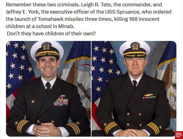 🇮🇷Iran publicly condemns US Navy officers behind Minab school massacre Leigh R. Tate, the commander, and Jeffrey E. York, the executive officer of the USS Spruance branding them CRIMINALS.

“Don’t they have children of their own?” it queried.

@geopolitics_prime
