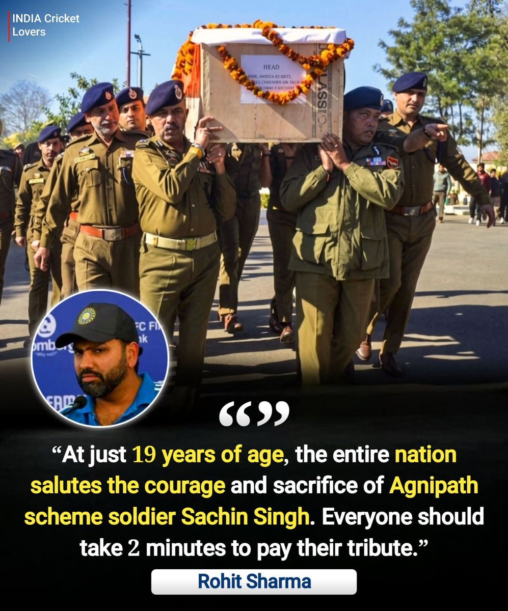 AjaybandralB's tweet image. Rohit Sharma said..
"At just 19 years of age, the entire nation salutes the courage and sacrifice of Agnipath scheme soldier Sachin Singh. Everyone should take 2 minutes to pay their tribute."

 #IPL2026 | #RohitSharma | #SachinSingh | #Agnipath | #Respect