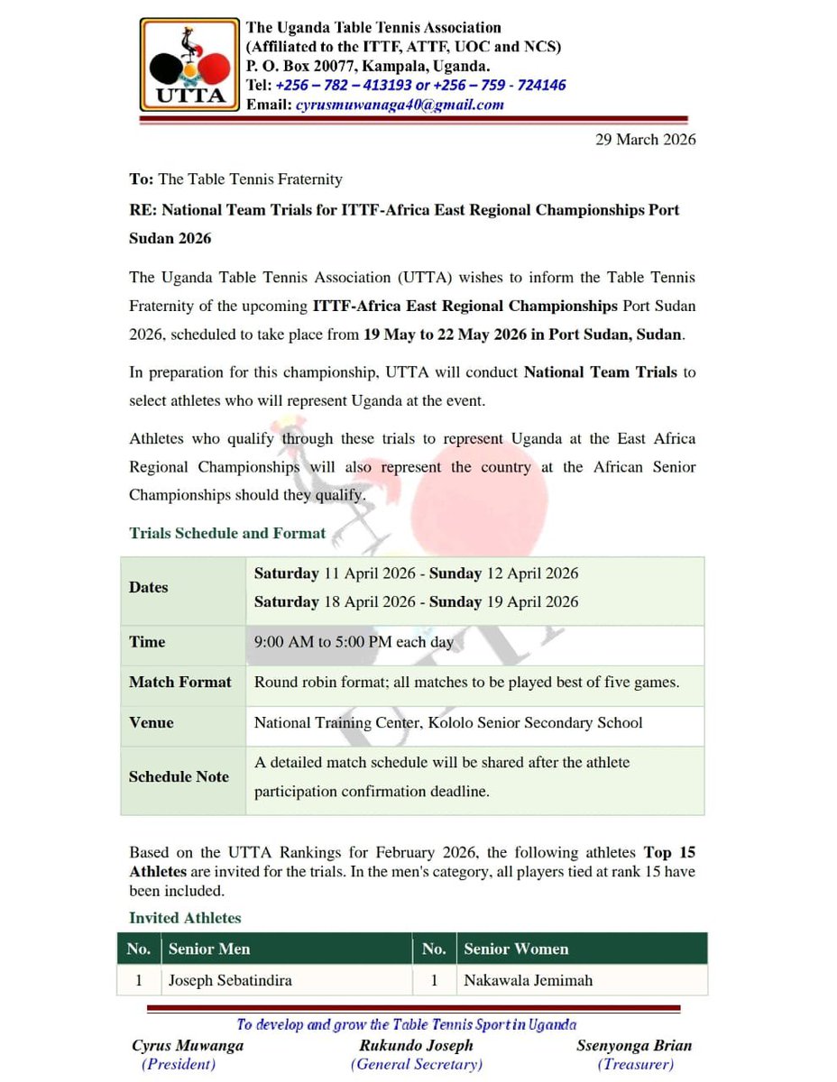 UGTableTennis's tweet photo. 🚨National Team Trials Alert•

The Uganda Table Tennis Association invites top ranked players to compete in the national team trials in preparation for the ITTF-Africa East Regional Championships – Port Sudan 2026.

📍 Venue: National Training Center, Kololo S.S.S 
📅 Dates: 11th –12th April 2026 and 
📅 Dates: 18th –19th April 2026  
⏰ Time: 9:00 AM – 5:00 PM  

The top-ranked players (February 2026 rankings) have been invited to battle it out in a round robin, best-of-five format for a chance to represent Uganda at the regional stage and potentially at the African Senior Championships 2026 later this year.

#RoadToPortSudan2026 #AfricanSeniorChampionships2026
#UgandaTableTennisToTheWorld
#100YearsOfTableTennis🏓

@CyrusMuwanga @ITTFAfrica