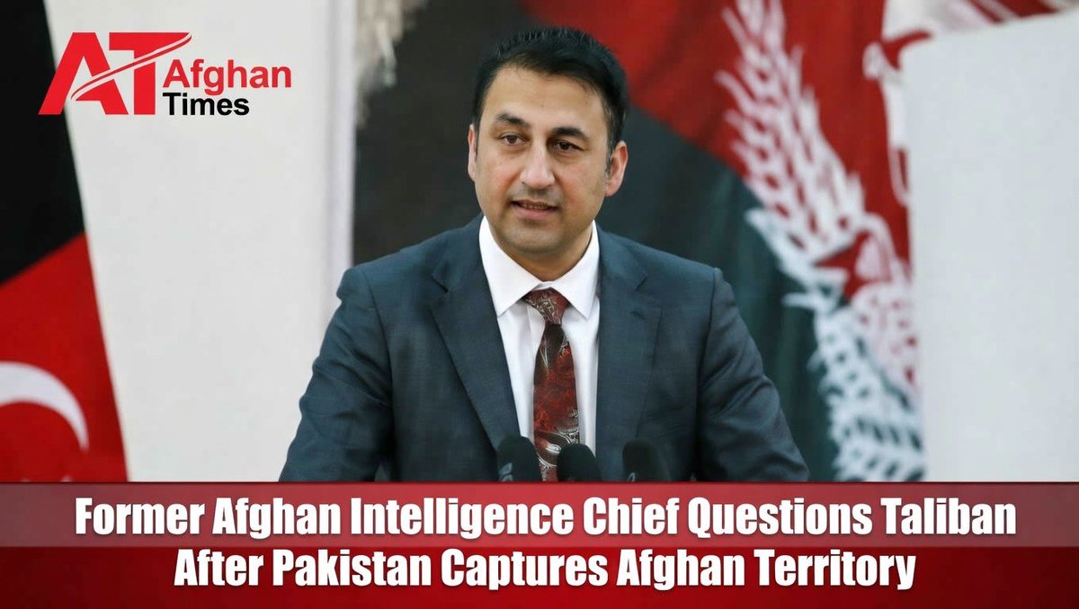 Former Afghan Intelligence Chief Questions Taliban After Pakistan Captures Gadwana Enclave
