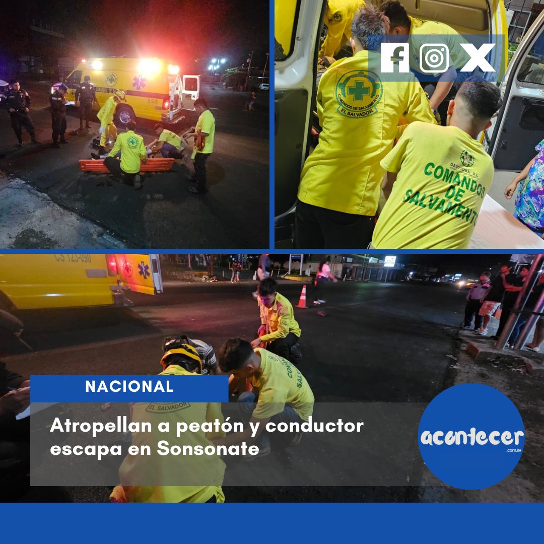 acontecercomsv's tweet photo. #Sonsonate 🚨⚠️ Un peatón resultó lesionado tras ser atropellado por un vehículo cuyo conductor huyó del lugar en Sonzacate. La víctima fue atendida por socorristas y trasladada a un centro asistencial con posibles fracturas.🚑
Nota https://t.co/ORamFsHVkb
#Sonzacate #Accidente https://t.co/RObie4l67t