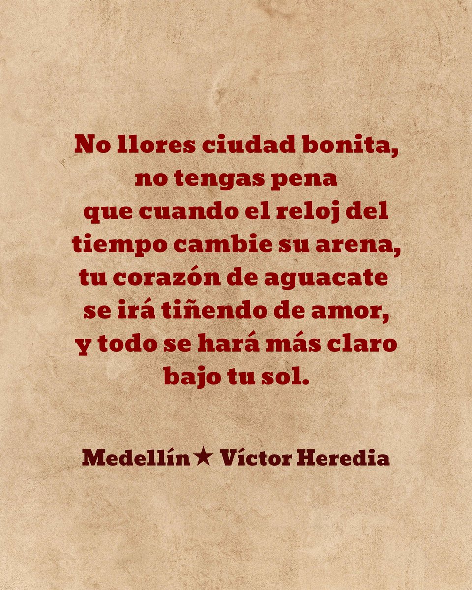 "Medellín" es una canción de Víctor Heredia lanzada en 1994. La canción fue escrita cuando esta ciudad era escenario de una disputa profunda por el país en el que se convertía Colombia y en un momento en que Medellín era un símbolo de la crisis social y política de América