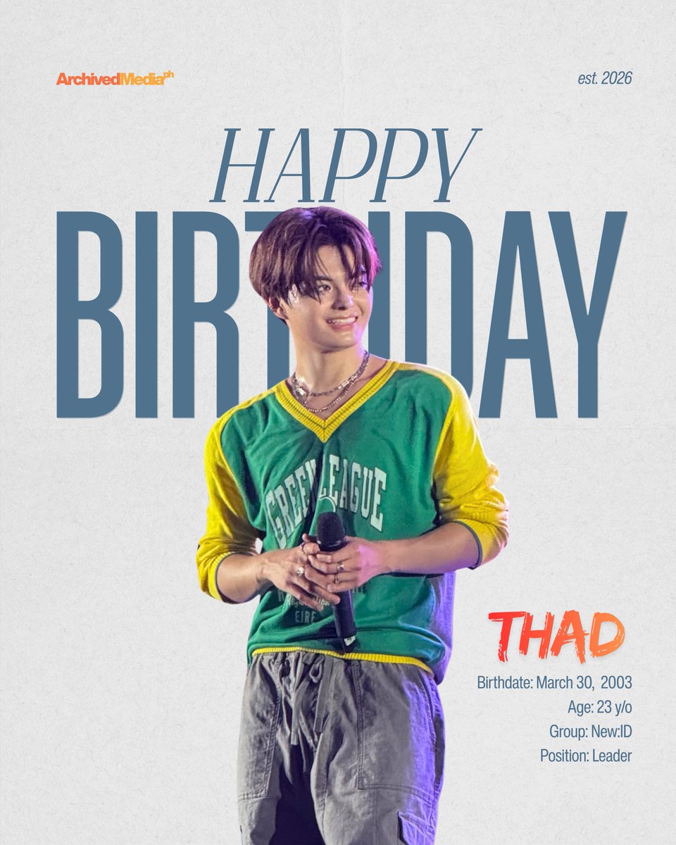 Archivedmediaph's tweet photo. PPOP Bday 🥳 NEW:ID Thad

🗓️ 03.30.26

Happy Birthday Thad!!! 

A SPECIAL SUN23T WITH THAD
#IToldSunsetAboutTHAD 
#HappyThadDay #THADiariesCH23 #NEWID_THAD #NEW_ID @official_newID 
@ThadSune https://t.co/XAbCMth04k