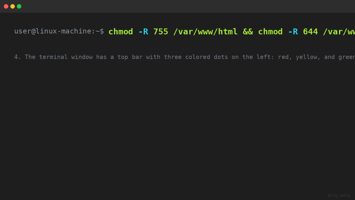 roy_weru's tweet image. That webroot you serve to the world? A single mis-set bit can leak data. Two quick chmods fix it. `chmod -R 755 /var/www/html &amp;amp;&amp;amp; chmod -R 644 /var/www/html/*.html` 🔒🐧

#linux #filesystem #permissions #webdev #sysadmin
