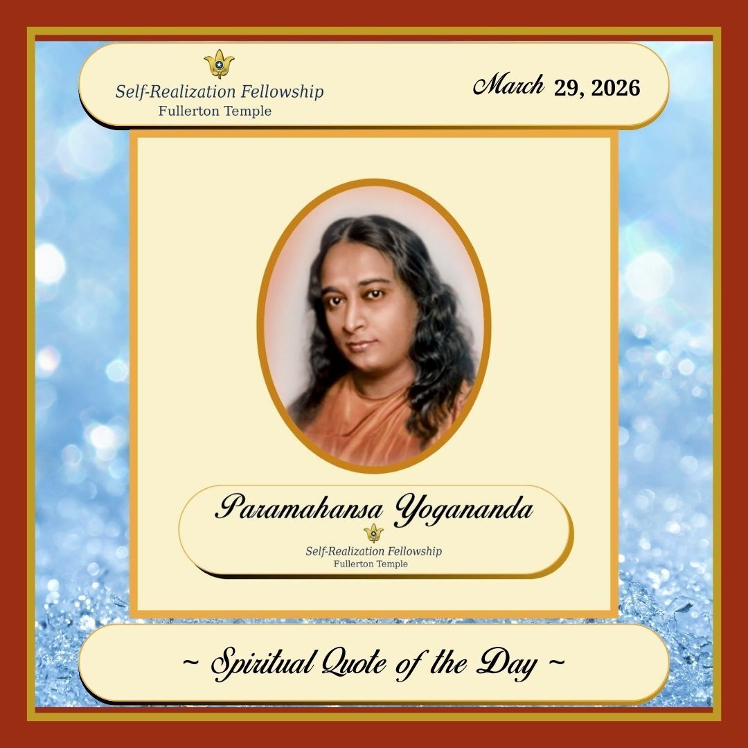 FullertonTemple's tweet image. It is only when you discard your bad habits that you are really a free man. Until you are a true master, able to command yourself to do the things that you should do but may not want to do, you are not a free soul. In that power of self-control...
Paramahansa Yogananda

#SRF #YSS