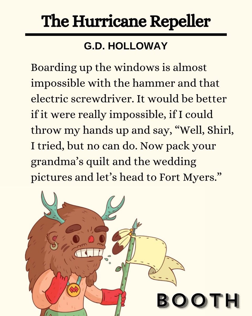 BoothAJournal's tweet photo. Check out "The Hurricane Repeller," a new short story from G.D. Holloway, at https://t.co/v0WX7rWZrF now! 

#fiction #litmag #writingcommunity https://t.co/MCx1kbywlq