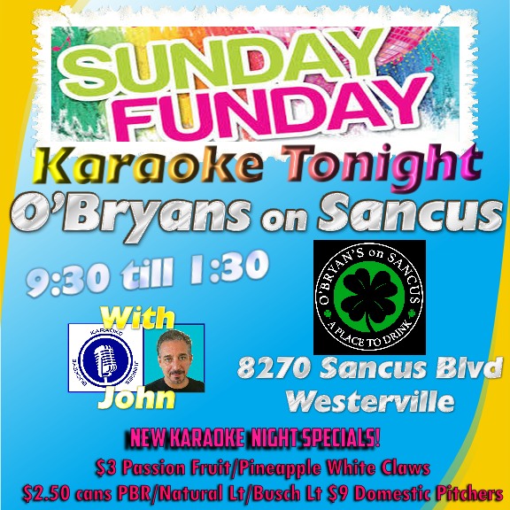#karaokenight #sundayfunday O'Bryans on Sancus 8270 Sancus #westervilleohio #ColumbusOhio 9:30 till 1:30! Great stage, lights, sound, &amp; awesome #karaoke w/KJ John $3 White Claws $9 Domestic Pitchers <a href="/614Magazine/">614</a> <a href="/ColsDispatch/">Columbus Dispatch</a> <a href="/TommyOBryansPub/">Tommy O'Bryan's Pub</a> <a href="/CityScene/">CityScene Magazine</a> buckeyekaraokejunkies.com/index.html