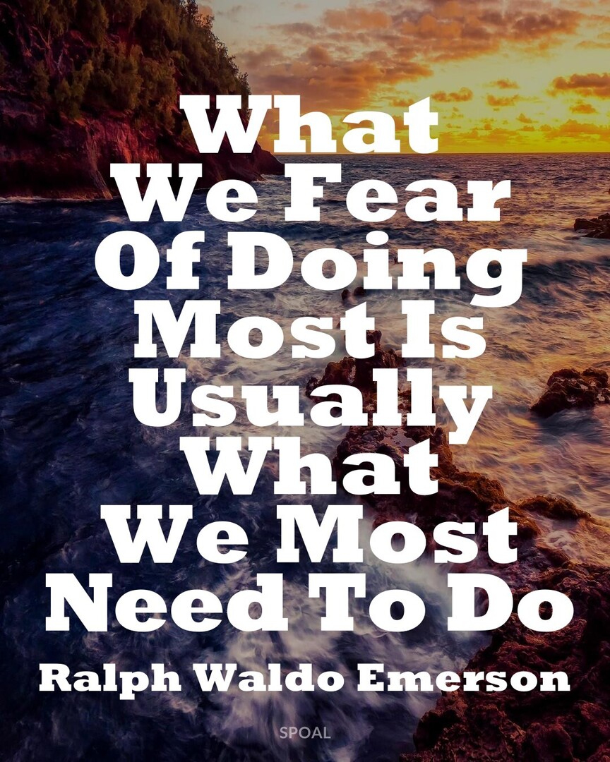 __GrowthMindset's tweet photo. #QuotesToLiveBy #PositiveAffirmations #RalphWaldoEmerson : What We Fear Of Doing Most Is Usually What We Most Need To Do. https://t.co/Gylc28gYC8