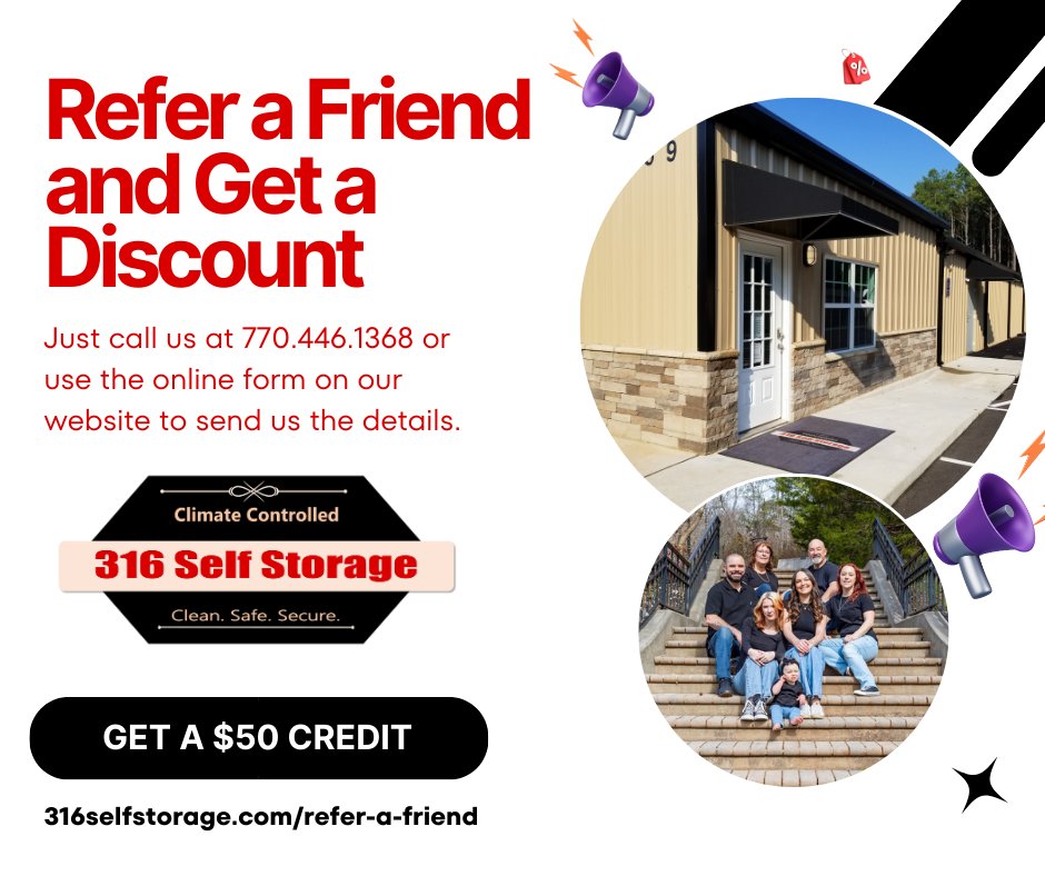 316SelfStorage's tweet image. Refer a friend to 316 Self Storage and receive a $50 account credit. Just call us at 770.446.1368 or use the online form on our website to send us the details. We appreciate your support. bit.ly/3y7cpfS

#316SelfStorage #referrals #storageunit