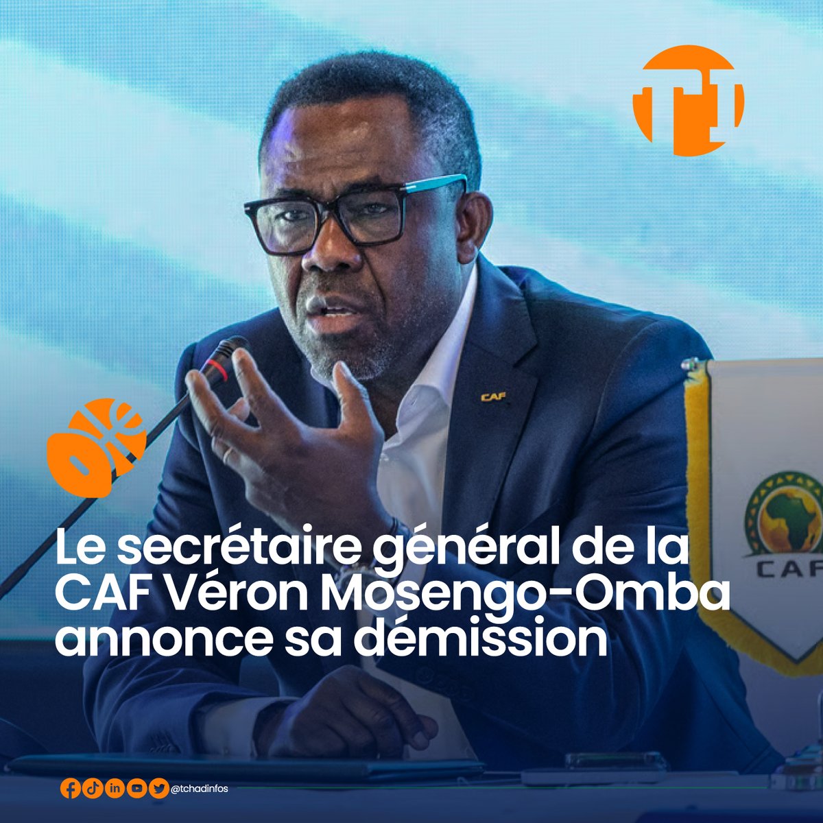 tchadinfos's tweet image. Dans un communiqué publié ce 29 mars 2026, Véron Mosengo-Omba, secrétaire général de la CAF, annonce son départ de la #CAF après plus de 30 ans de carrière.