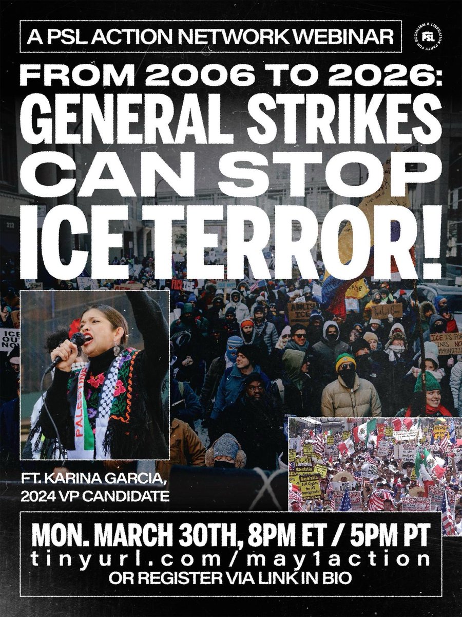 💥WEBINAR THIS MON, MARCH 30 8PM ET / 5PM PT — From 2006 to 2026: General Strikes Can Stop ICE Terror!

🔗Register: tinyurl.com/may1action

The general strike is a powerful weapon to fight back against anti-immigrant terror. This was clearly on display earlier this year as the