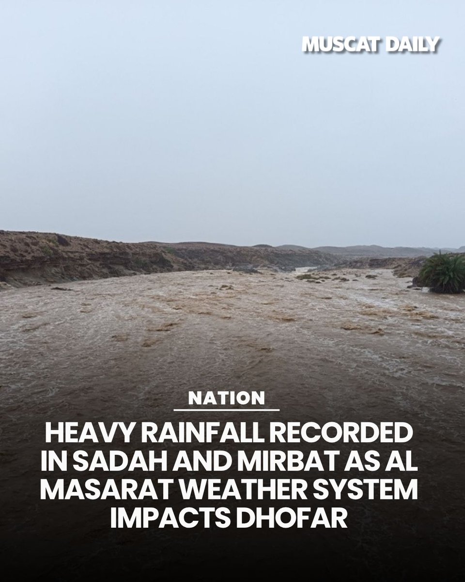 muscat_daily's tweet photo. Heavy rainfall impacted the wilayats of Sadah and Mirbat today as the Al Masarat weather system moved across the Dhofar Governorate. This led to the significant flow of several wadis, including Wadi Ain and Wadi Anshi. 

#Sadah #Mirbat #Dhofar #AlMasarat https://t.co/VEWH9DUvO1