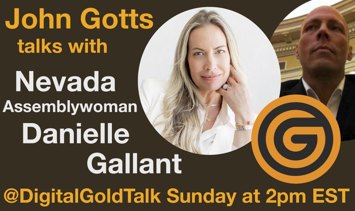 Join the <a href="/DigitalGoldTalk/">Digital Gold Talk</a> Podcast, as I sit down with Nevada Assemblywoman (soon to be Senator) Danielle Gallant <a href="/GallantD23/">Danielle Gallant</a>.

Sunday with the Senators (today) at 2pm EST