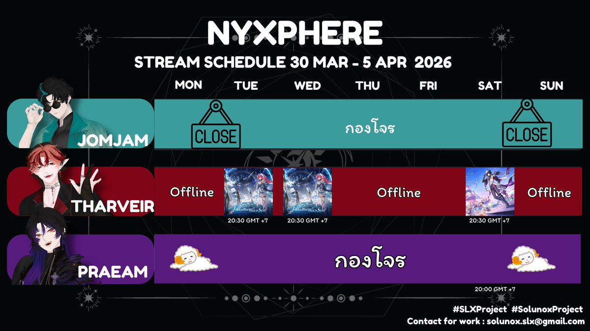 solunox_vtuber's tweet photo. STREAM SCHEDULE 30 MAR - 5 APR 2026

_____________________________

• NYXPHERE • 
#Jomjam_SLX
 #THARVEIR_SLX 
#PRAEAM_SLX

_____________________________  
#Solunoxproject #SLXProject #vtuber #VtuberTH https://t.co/L1YgzRpBze