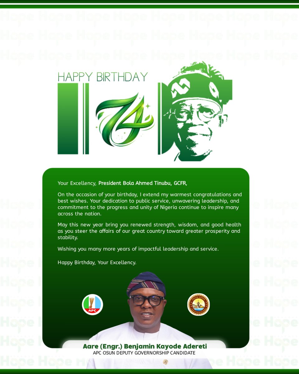 AareEngrAdereti's tweet photo. Press Statement
March 29, 2026

Aare (Engr.) Benjamin Kayode Adereti Congratulates President Bola Ahmed Tinubu GCFR on His 74th Birthday

Aare (Engr.) Benjamin Kayode Adereti warmly felicitates with His Excellency, President Bola Ahmed Tinubu GCFR, on the auspicious occasion of his 74th birthday.

This milestone is not only a celebration of age but a tribute to a lifetime of visionary leadership, unwavering commitment to democratic ideals, and tireless service to the Federal Republic of Nigeria. 

President Tinubu’s political trajectory remains a remarkable testament to courage, resilience, and strategic foresight qualities that have continued to shape Nigeria’s governance architecture.

Under his leadership, Nigeria has witnessed bold and necessary reforms aimed at stabilizing the economy, strengthening institutional frameworks, and repositioning the nation on the path of sustainable growth and development.

 His Renewed Hope Agenda reflects a clear determination to confront long-standing structural challenges while laying a solid foundation for future prosperity.

Aare Adereti acknowledges President Tinubu’s enduring contributions to the growth of progressive politics in Nigeria and his role in nurturing a new generation of leaders across the country.

 His legacy as a democrat and nation-builder continues to inspire confidence among citizens and stakeholders alike.

On this special day, Aare (Engr.) Benjamin Kayode Adereti prays for continued good health, divine wisdom, and renewed strength for President Tinubu as he steers the affairs of the nation toward greater heights.

Happy Birthday, Mr. President.

Signed:
Media Office of Aare (Engr.) Benjamin Kayode Adereti