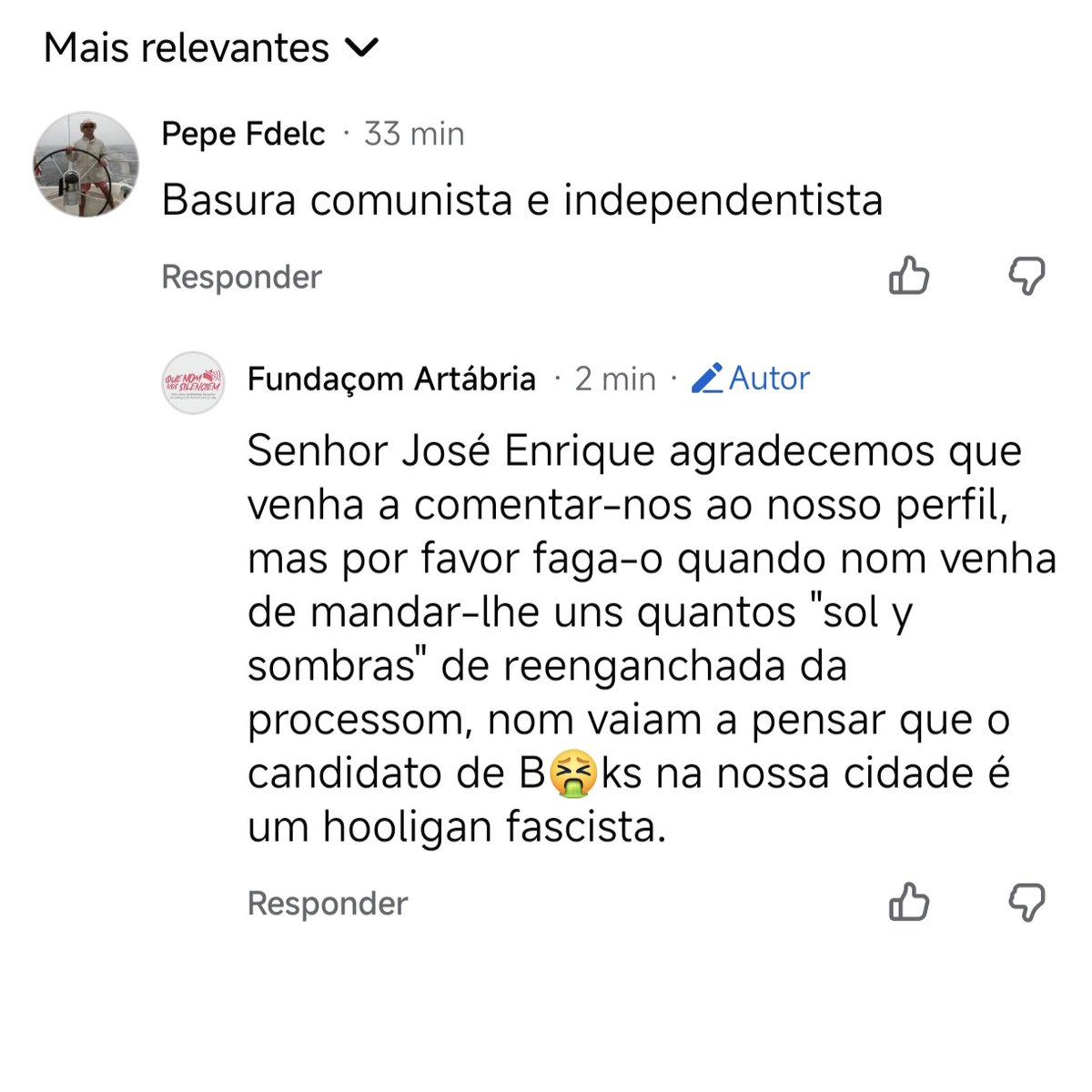 FArtabria's tweet image. Nom passarom nem 48h desde que o fascismo atacou o nosso Centro Social e José Enrique, candidato de B🤮ks à alcaldia de #Ferrol deixa este comentário na nossa conta de facebook no post da honenagem a Carvalho Calero. Este é o nível dos Torrentes.