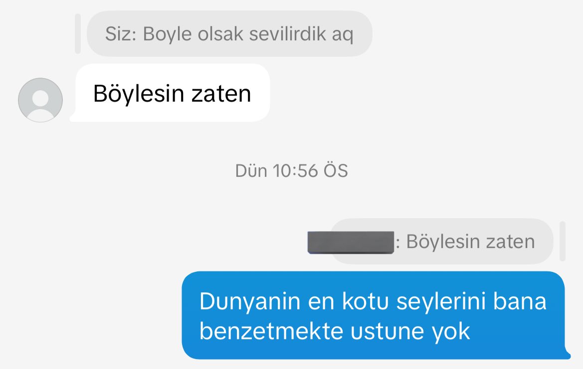 İgrencsin malsin salaksin mi diyo yoksa seviliyorsun mu diyo