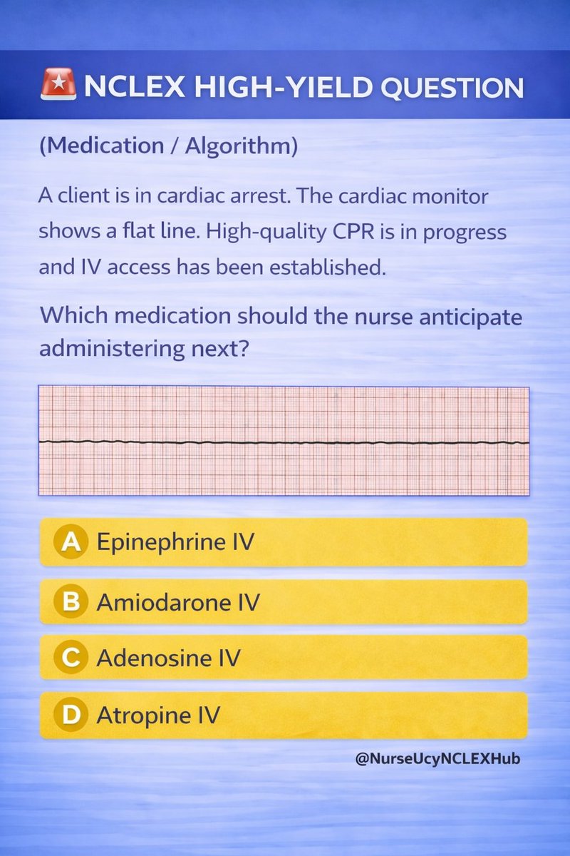 ucyberry's tweet image. NCLEX QUESTION OF THE DAY 

Flat line. CPR ongoing. IV access secured.
What medication comes NEXT? 👀

Drop your answer below 👇

#NCLEX #NCLEXRN