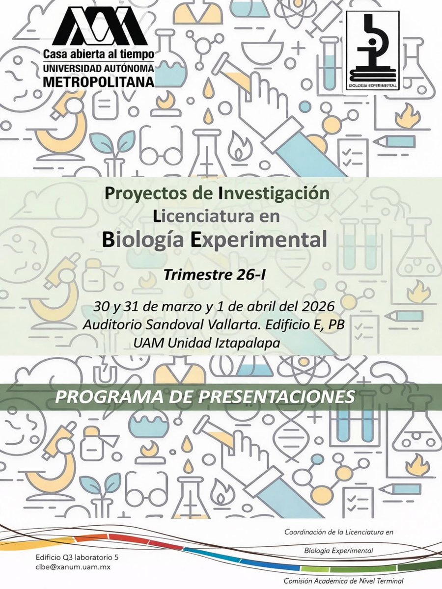 cbsuami's tweet photo. 🔬 Este lunes la comunidad estudiantil de la Licenciatura en Biología Experimental presenta sus Proyectos de Investigación (Trimestre 26-I).
Te invitamos a conocer su trabajo.
📅 30 de marzo
📍 Auditorio Sandoval Vallarta.
#ComunidadCBS #CBSInforma #BiologíaExperimental #UAMI https://t.co/6iY1eyYcqU