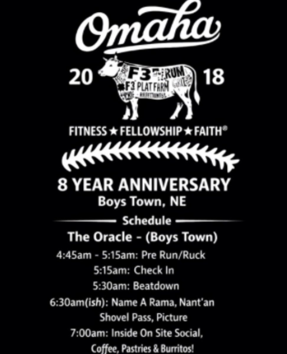 F3Omaha's tweet photo. 📣 F3 Omaha 8 Year Anniversary 
Sign Up is LIVE!

✔️ Register Here: https://t.co/GxXzwzGCvd

👕 Shirt Order Fundraiser: https://t.co/eb4BpRhpGM
 
Convergence @ The Oracle
(Boys Town, NE)

4:45am: Pre Run/Ruck
5:15am: Check In
5:30am: Beatdown
7:00am: Inside On Site Social https://t.co/PsYWCd2gfz