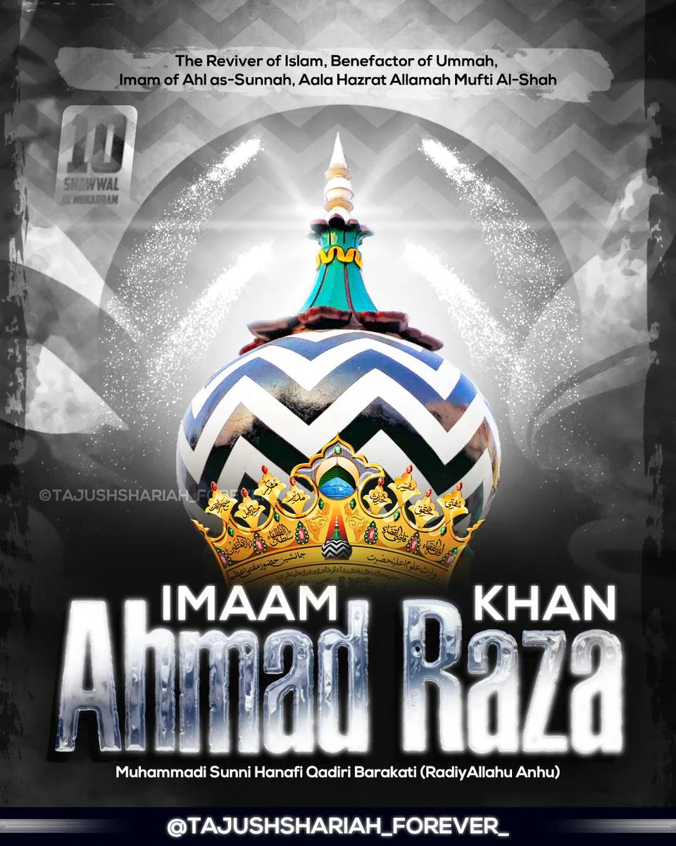 SheikhS90743848's tweet photo. *10 Shawwal Ul Mukarram*
*Youm e Wiladat Mubarak*
*AALAHAZRAT IMAM E AHLE SUNNAT ASH SHAH IMAM AHMED RAZA KHAN RADI ALLAHU ANHU*
 ♥️♥️♥️♥️♥️♥️ https://t.co/HtQTjLlB6k
