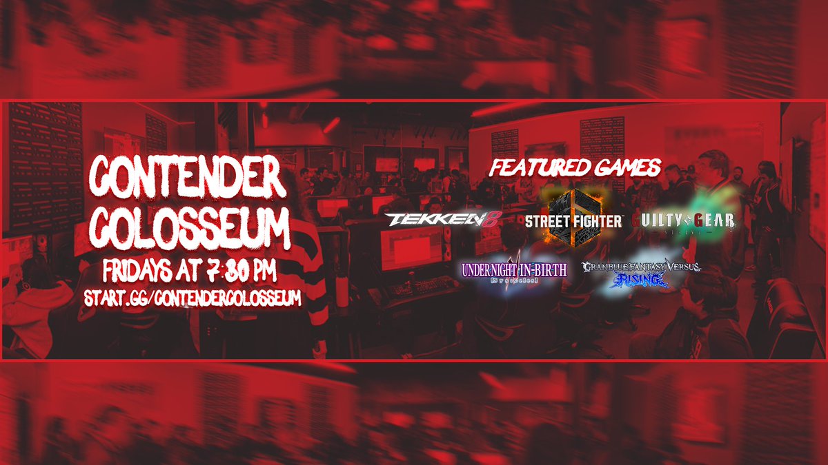 SoCalColosseum's tweet photo. For one night only, we're bringing back #ContenderColosseum this upcoming Friday!

Featuring:
"#TEKKEN8"
"#SF6"
"#GGST"
"#UNI2"
"#GBVSR"

For those who kept calling us Contender after all this time, we hope to see you on Friday!

https://t.co/dmXtCWwOVy https://t.co/UopVeYkRt7