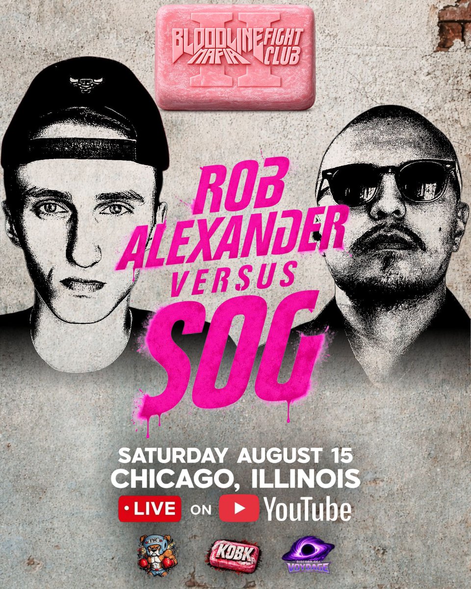 BL00DLINEMAFIA's tweet image. Bloodline Mafia II: FIGHT CLUB 🧼🩸

We’re VERY excited to announce our CO-MAIN EVENT! 🔥

Rob Alexander vs SOG!

🗓️ Saturday August 15th, 2026
📍 Chicago, Illinois 
LIVE on YouTube!

@TheRobAlexander  @sogboxing  #fightclub #boxing #fight #event #chicago