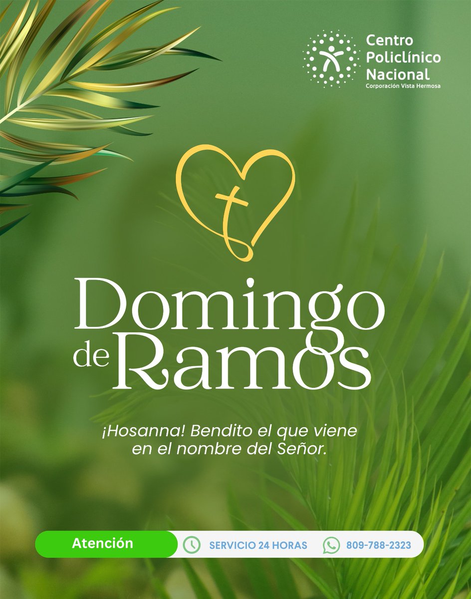 PoliclinicoNac's tweet photo. 🌿 Hoy celebramos el Domingo de Ramos, un día que nos invita a recibir con fe, humildad y esperanza. 🌿✨

Recordamos la entrada triunfal de Jesús, llenando nuestros corazones de paz y renovación espiritual.

🙏 “¡Hosanna! Bendito el que viene en el nombre del Señor.”
#SS26 #CPN https://t.co/c20YL3jc6d