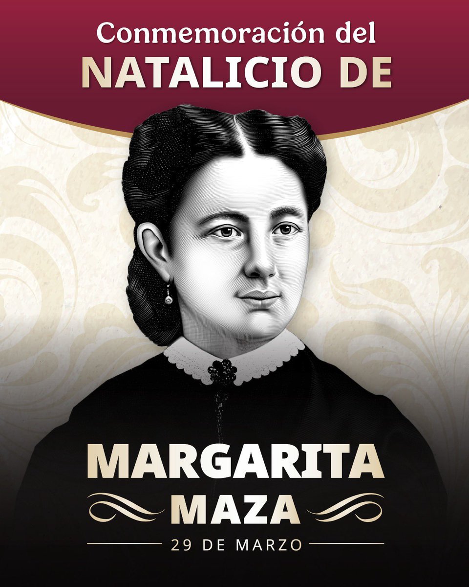 Conmemoramos el natalicio de #MargaritaMaza, mujer clave en la historia de México, ejemplo de fortaleza, dignidad y compromiso en momentos decisivos para la Nación.

<a href="/Claudiashein/">Claudia Sheinbaum Pardo</a>
#HumanismoMexicano
#PrimeroLosPobres

<a href="/A_MontielR/">Ariadna Montiel Reyes</a>