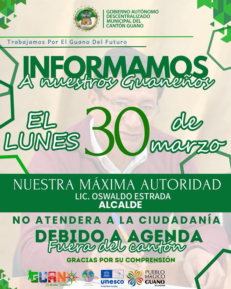 gadguano's tweet photo. 📢 Comunicado
Se informa a nuestros guaneños que el día lunes 30 de marzo, nuestra máxima autoridad, Lic. Oswaldo Estrada, alcalde, no atenderá a la ciudadanía debido a cumplimiento de agenda oficial fuera del cantón.

Agradecemos su comprensión. https://t.co/utE0Io3KK5