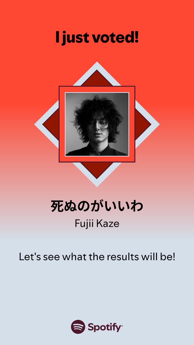 kaorip's tweet photo. I just voted to help decide MUSIC AWARDS JAPAN: Best Global Hit from Japan! Check out this playlist for more details.

#SpotifyxMAJ #FujiiKaze  https://t.co/seRon6VwgS https://t.co/8jgKhs9hN8