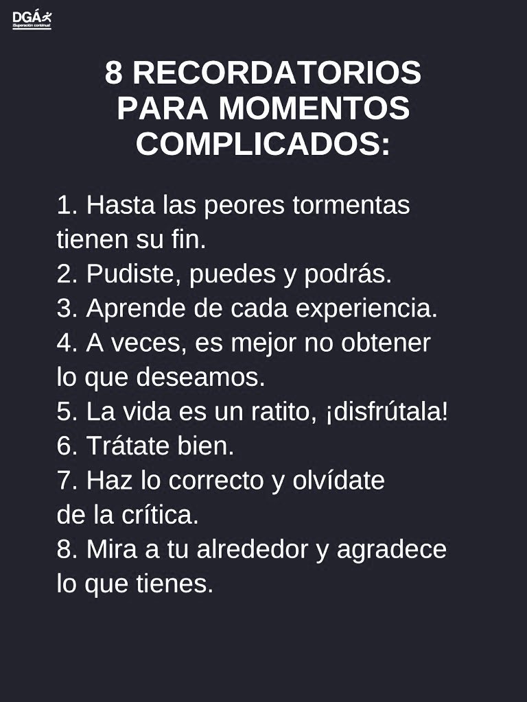 JorgeLuisRR1963's tweet photo. 8 RECORDATORIOS PARA MOMENTOS COMPLICADOS. https://t.co/ILhUwKLgYx