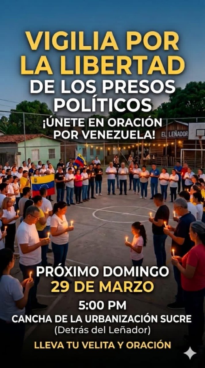 Vigilia por la libertad y aplicación de la ley de amnistía  de los  presos políticos del Táchira.

•Día: domingo 29/03/26.
•Lugar: cancha urbanización sucre detrás del leñador, barrio sucre, parroquia Pedro María Morantes en San Cristóbal estado Táchira.
•Hora: 4:30pm.
