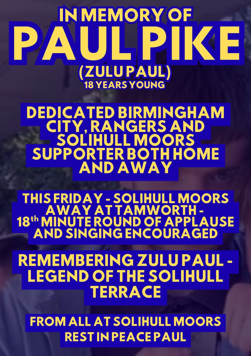 Share this far and wide.

Paul was a regular down at Solihull, whether it was an away end of 40 people on a Wednesday night in the middle of nowhere, or apart of 10k people at Wembley, he would be there.

Let’s give him the send off he deserves this Friday 💛🕊️

#SMFC
