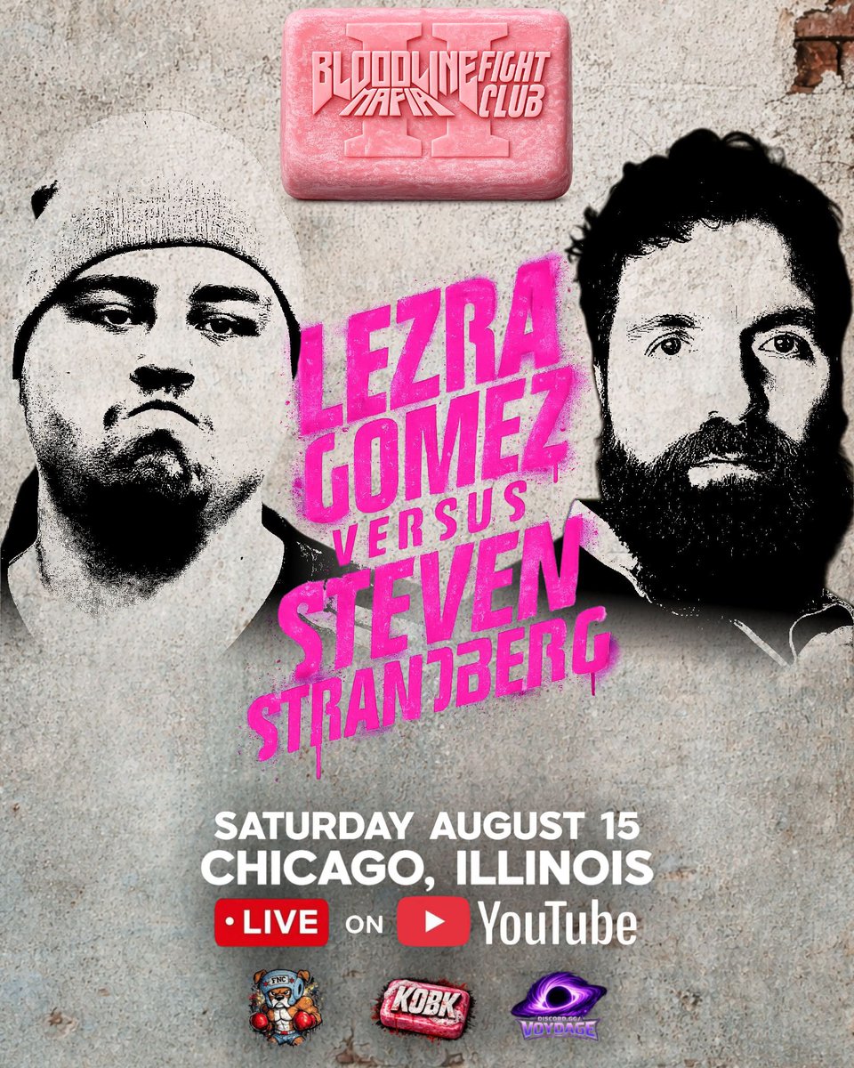 BL00DLINEMAFIA's tweet image. Bloodline Mafia II: FIGHT CLUB 🧼🩸

This featured fight is PERSONAL.. 😳

Lezra Gomez vs Steven Strandberg!

🗓️ Saturday August 15th, 2026
📍 Chicago, Illinois 
LIVE on YouTube!

@lezramgomez  @TheCanNobody  #fightclub #boxing #fight #event #chicago