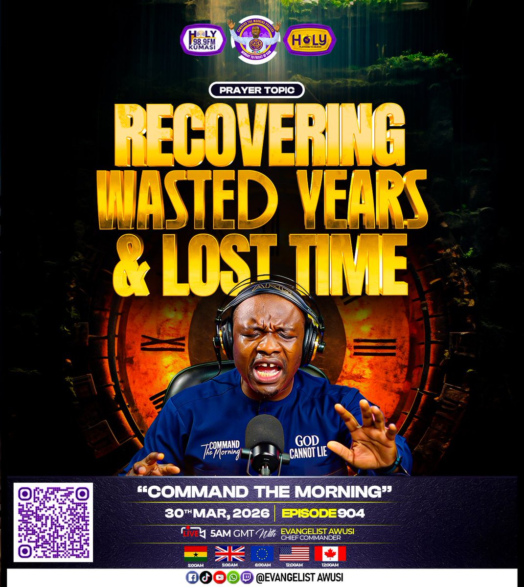 evangelistawusi's tweet image. Tomorrow God willing,on Command the Morning, we pray on:

⚔ RECOVERING WASTED YEARS &amp;amp; LOST TIME

📅 30th March 2026
🕔 5:00AM GMT
Join LIVE on:
Facebook | YouTube | TikTok | X

#CommandTheMorning
#BreakingFinancialLimitations
#WarAgainstPoverty
#FinancialBreakthrough