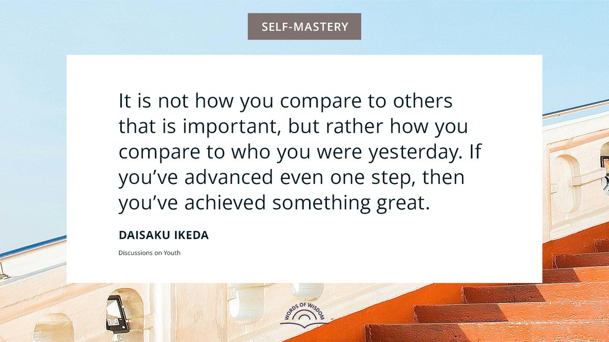 The only competition is with ourselves.

For more quotes, head to: daisakuikeda.org/sub/quotations…

#SelfMastery #DaisakuIkedaQuotes #WordsofWisdom #PeaceThroughDialogue