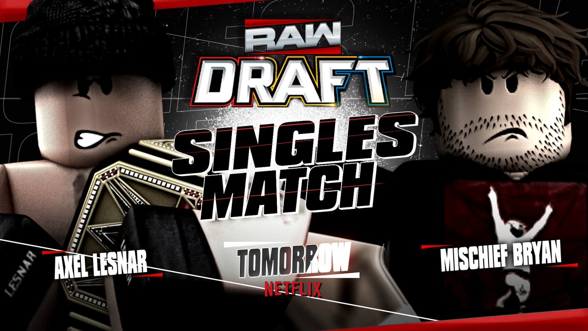 WWENGNetwork's tweet photo. TOMORROW on #WWERaw

Who will break the 1-1 tie as @axel1851571 goes one on one with @Mischief_RW 🔥

@overavoiding battles @GWS0L0 in a Champion vs. Champion clash 🏆

Don't miss these two MASSIVE matches on #WWENGDraft night! https://t.co/irjQ58jAia