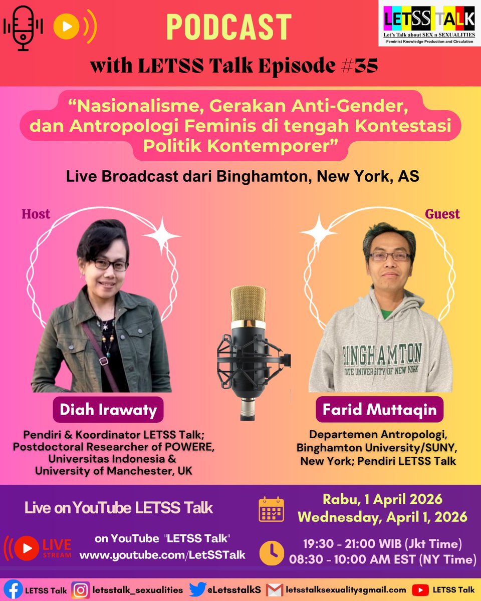 LetsstalkS's tweet photo. Podcast with LETSS Talk on YouTube Episode #35
Live dari Binghamton, New York, AS  

"Nasionalisme, Gerakan Anti-Gender, dan Antropologi Feminis di tengah Kontestasi Politik Kontemporer"  

Rabu, 1 April 2026, 19:30-21:00 WIB  

LIVE on YouTube LETSS Talk: https://t.co/RmsQXD4ZJn https://t.co/wbF1yZheFz