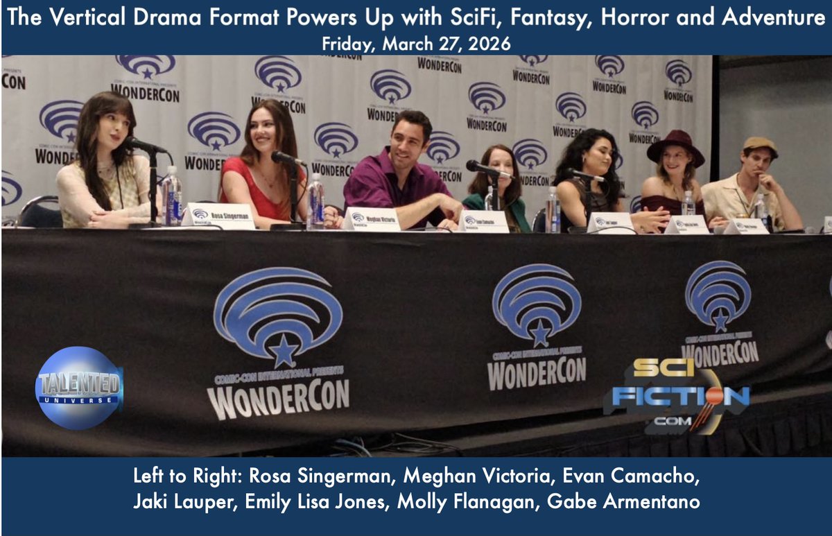 WonderCon photos from the panel I produced this year - "The Vertical Drama Format Powers Up with SciFi, Fantasy, Horror and Adventure"
