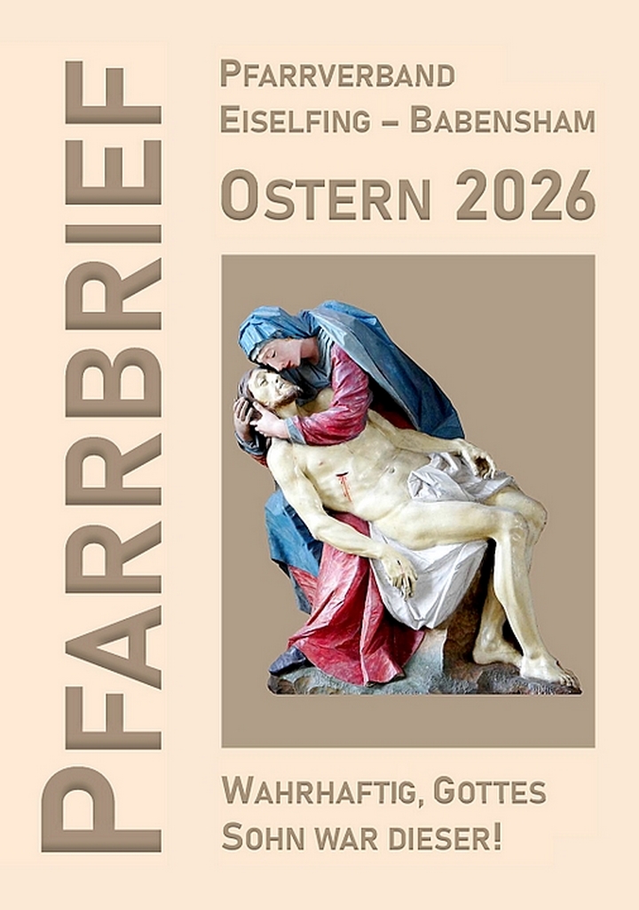PGR_Babensham's tweet photo. Der neue #Pfarrbrief des Pfarrverbands #Eiselfing-#Babensham ist da! Er steht unter dem Motto: "Wahrhaftig, Gottes Sohn war  dieser!" Viel Vergnügen beim Durchblättern und Lesen wünscht Euch Euer  Pfarrbrief-Team. Hier der Link zum Pfarrbrief:  https://t.co/lVNUnsfRl1 https://t.co/29MQSnF8r4