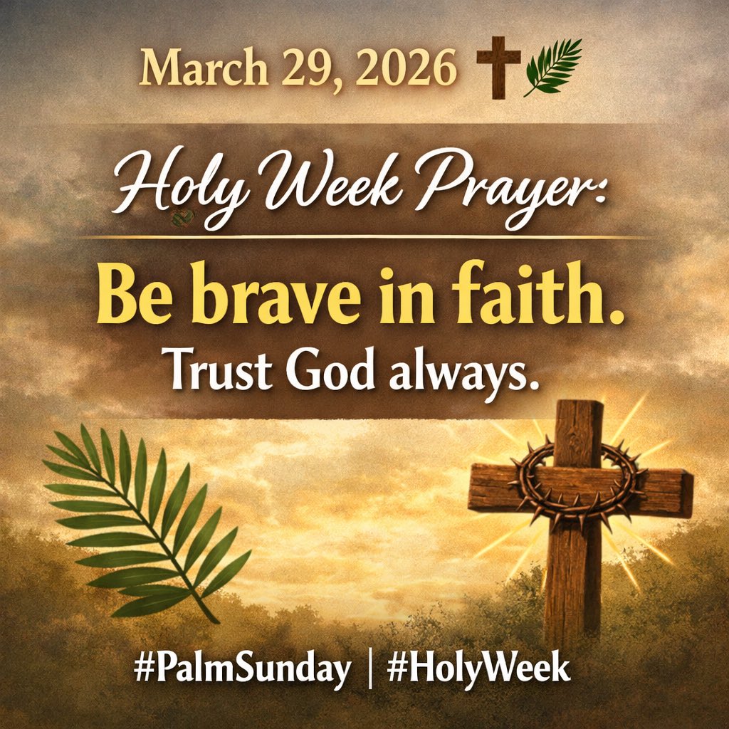 hawaii_isla808's tweet image. March 29, 2026 ✝️🌿
Holy Week Prayer: Be brave in faith. Trust God always.

#PalmSunday #HolyWeek #hawaii #God #prayer