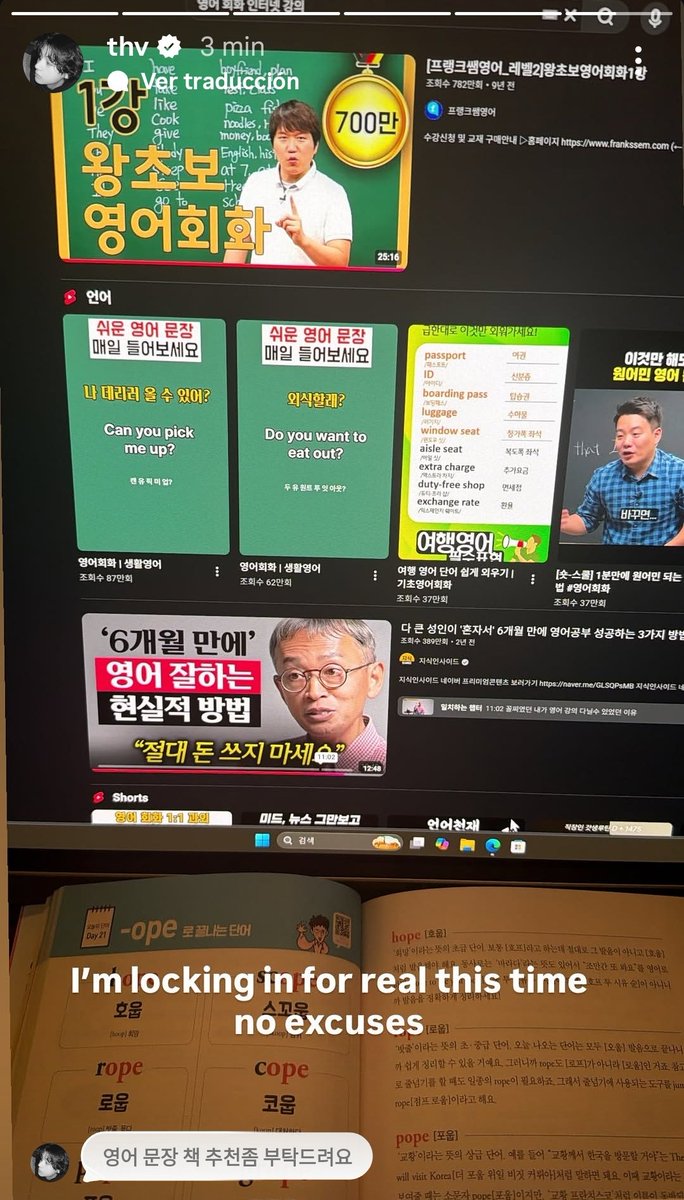 Taehyung por insta story✨
está estudiando inglés

🐻 "Me voy a concentrar de verdad esta vez, sin excusas". 
🐻 "¿Podrían recomendarme algún libro de frases de inglés?"